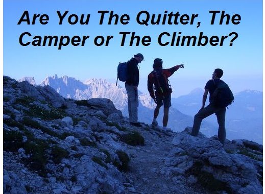 Are you The Quitter, The Camper, or The Climber?