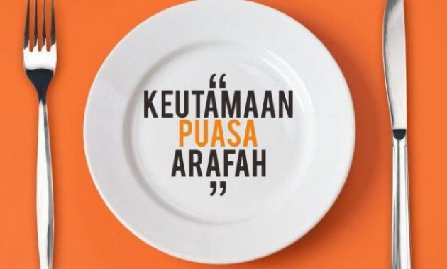 Keutamaan dan Niat Puasa Sunnah Arafah Menjelang Idul Adha