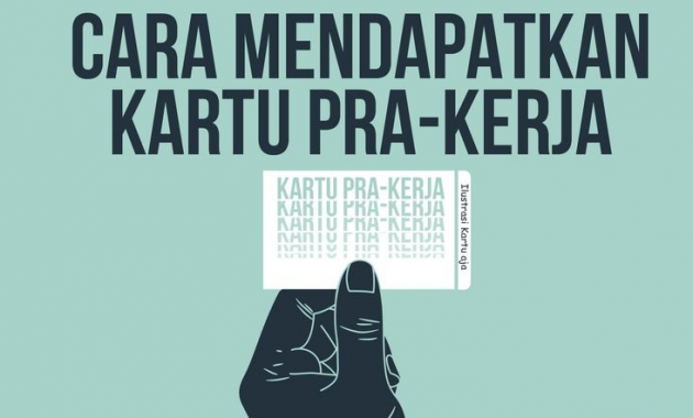 Ini Cara Mendaftar Kartu Pra Kerja 2020 Via Online 