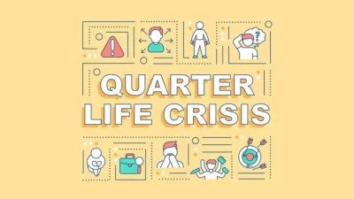 Apa itu Quarter Life Crisis?