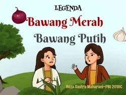 Dongeng Bawang Merah Bawang Putih: Kisah Dua Saudara yang Berbeda Sifat